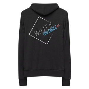 What If You Could | Zip Hooded Sweatshirt